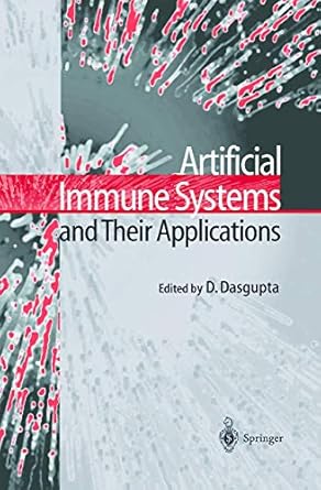 Artificial Immune Systems and Their Applications