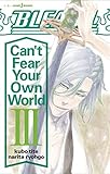 BLEACH Can't Fear Your Own World 3 (JUMP j BOOKS)