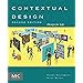 Contextual Design: Design for Life