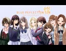 滅びに抗うRPG【BLUE REFLECTION 燦 実況】#3８（ＥＮＤ）