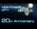 【20周年記念作品】ナイトメアシティ・レクイエム / Nightmare City -Requiem-