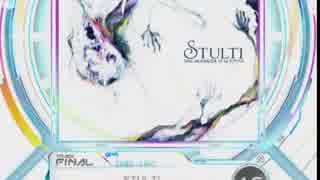 【SDVX】『STULTI【MXM18】』