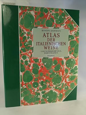 Bild des Verkufers fr Atlas der italienischen Weine. [Neubuch] Lagen, Produzenten, Weinstrassen. zum Verkauf von ANTIQUARIAT Franke BRUDDENBOOKS