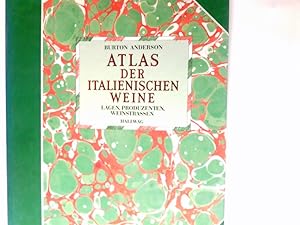 Bild des Verkufers fr Atlas der italienischen Weine : Lagen, Produzenten, Weinstrassen. Dt. bers.: Wolfgang Kissel zum Verkauf von Antiquariat Buchhandel Daniel Viertel