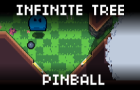 Infinite Tree Pinball