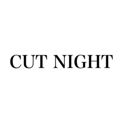 2024年2月12日(月祝)「CUT NIGHT vol.18」中止のお知らせ