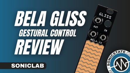 Sonic LAB: Bela Gliss - Gestural Control