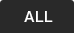 ALL