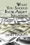 What You Should Know About Inflation 