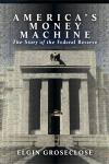 America's Money Machine